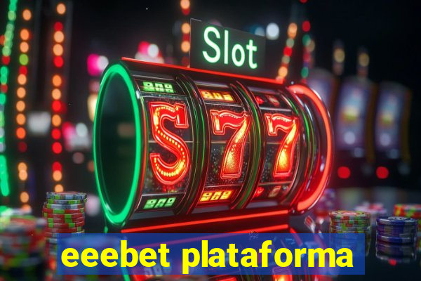 eeebet plataforma